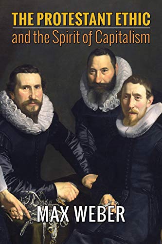 The Protestant Ethic and the Spirit of Capitalism von Angelico Press